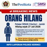 Pelajar SMAN 2 Kerinci Dilaporkan Hilang Sejak 27 Juli, Pamit Dekorasi Sekolah Tak Kunjung Pulang